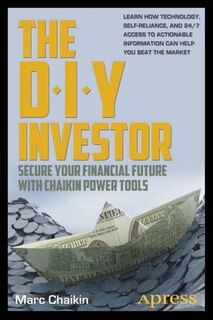 The DIY Investor: Secure Your Financial Future with Chaikin Power Tools