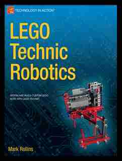 LEGO Technic Robotics de Mark Rollins