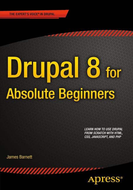 Front cover_Drupal 8 For Absolute Beginners