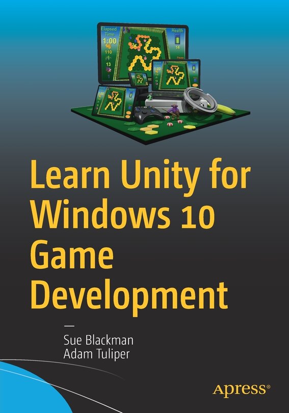 Front cover_Learn Unity For Windows 10 Game Development
