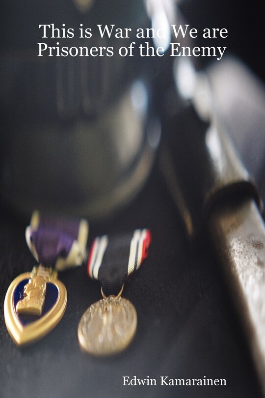 Couverture_This is War and We are Prisoners of the Enemy