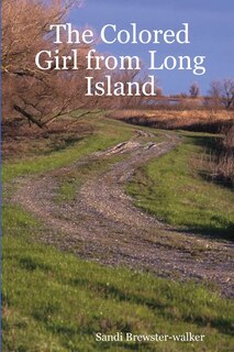 Front cover_The Colored Girl from Long Island