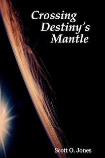Front cover_Crossing Destiny's Mantle