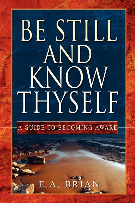 Front cover_Be Still and Know Thyself