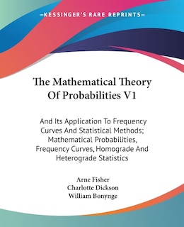 Front cover_The Mathematical Theory Of Probabilities V1