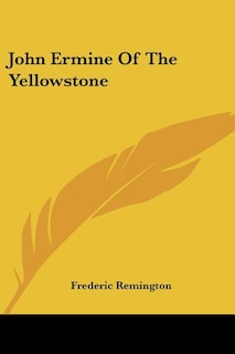 Front cover_John Ermine Of The Yellowstone