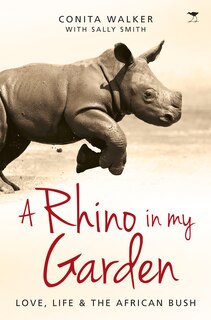 Front cover_A Rhino in my Garden