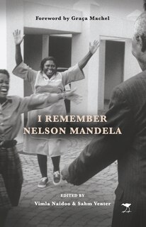 Front cover_I Remember Nelson Mandela