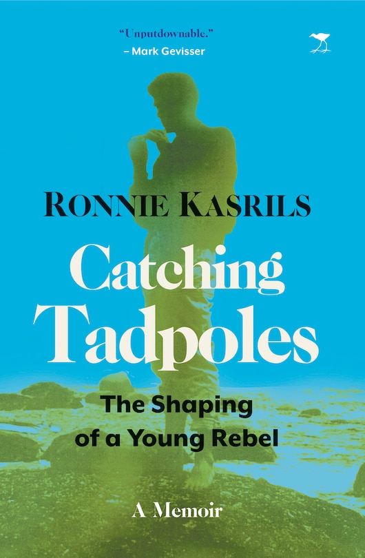 Catching Tadpoles: Shaping Of A Young Rebel