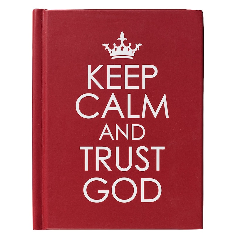 Front cover_Gift Book Keep Calm and Trust God Hardcover