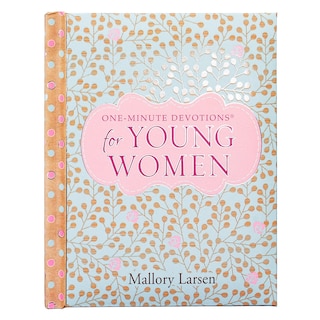 Front cover_One-Minute Devotions for Young Women Padded Hardcover