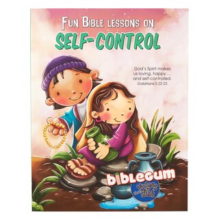 Couverture_Fun Bible Lessons On Self-control From The Biblegum Series