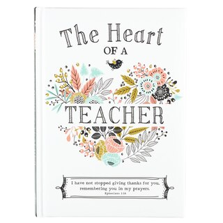 Front cover_Gift Book Heart of a Teacher Padded Hardcover