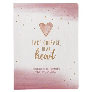Front cover_Take Courage, Dear Heart Devotional