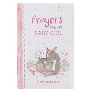 Front cover_Kid Book Prayers for My Baby Girl Padded Hardcover