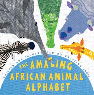 Front cover_Amazing African Animal Alphabet