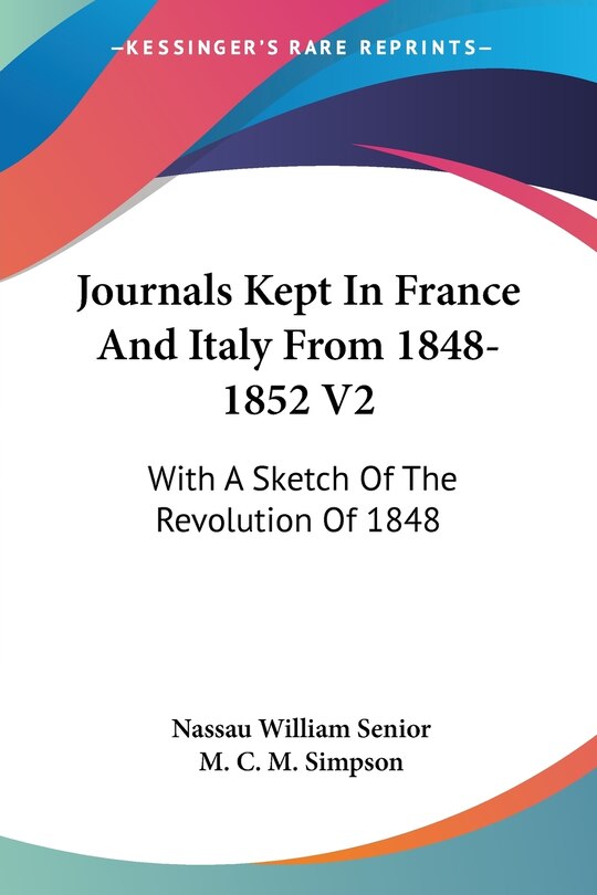 Couverture_Journals Kept In France And Italy From 1848-1852 V2