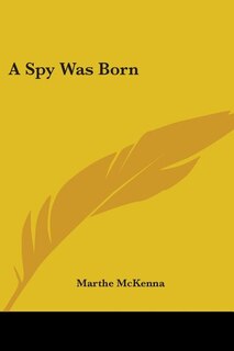 Front cover_A Spy Was Born