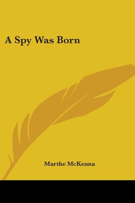 Front cover_A Spy Was Born