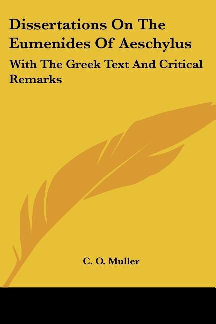 Front cover_Dissertations On The Eumenides Of Aeschylus