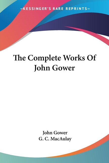 Front cover_The Complete Works Of John Gower