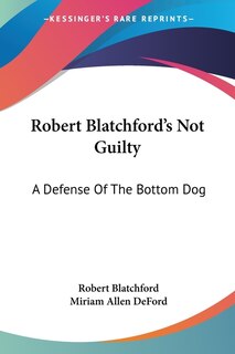 Couverture_Robert Blatchford's Not Guilty