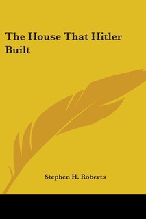 Front cover_The House That Hitler Built