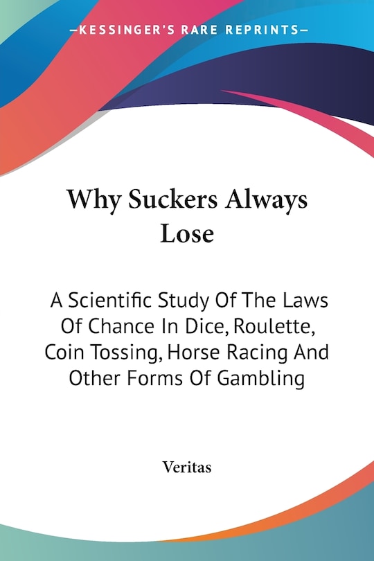 Front cover_Why Suckers Always Lose