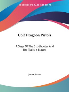 Front cover_Colt Dragoon Pistols