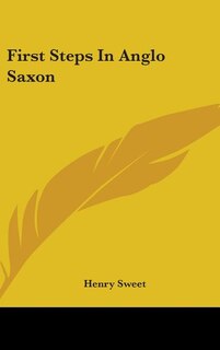 Front cover_First Steps In Anglo Saxon