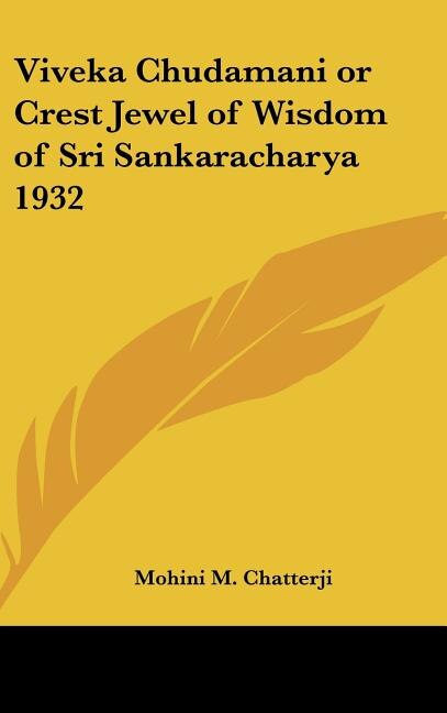 Couverture_Viveka Chudamani or Crest Jewel of Wisdom of Sri Sankaracharya 1932