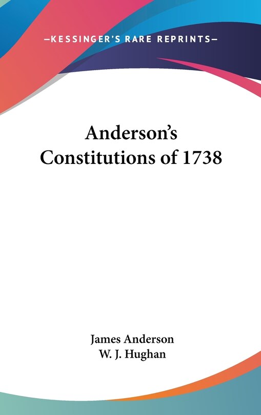 Couverture_Anderson's Constitutions of 1738