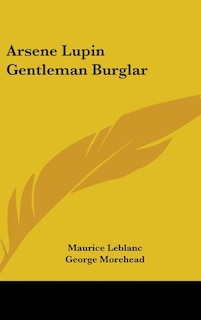Front cover_Arsene Lupin Gentleman Burglar