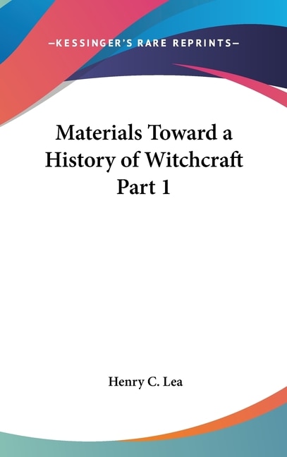Front cover_Materials Toward a History of Witchcraft Part 1