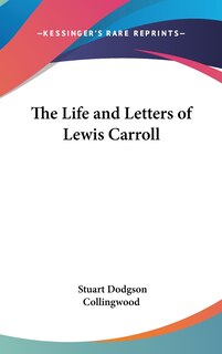 Front cover_The Life and Letters of Lewis Carroll