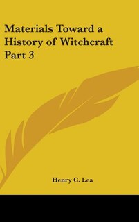 Front cover_Materials Toward a History of Witchcraft Part 3