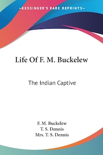 Couverture_Life Of F. M. Buckelew