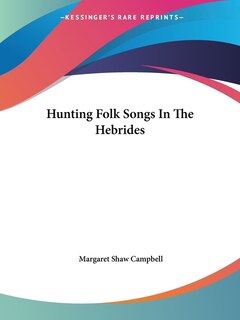 Front cover_Hunting Folk Songs In The Hebrides