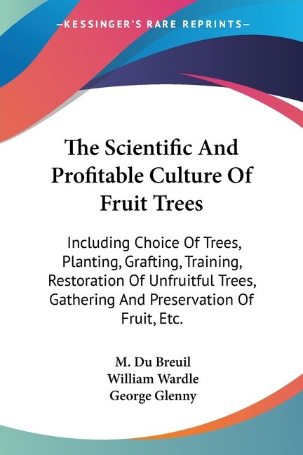 Front cover_The Scientific And Profitable Culture Of Fruit Trees