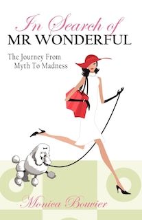 Couverture_In Search Of Mr. Wonderful, The Journey From Myth To Madness