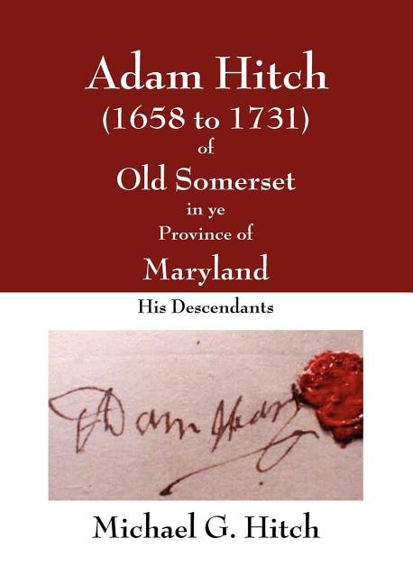 Couverture_Adam Hitch of Old Somerset in ye Province of Maryland