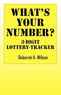 Front cover_What's Your Number? 3 Digit Lottery Tracker
