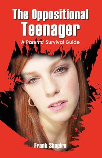 Front cover_The Oppositional Teenager