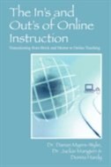 The In's And Out's Of Online Instruction: Transitioning From Brick And Mortar To Online Teaching
