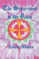 Front cover_The Sisterhood Of The Rose