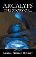 Arcalyps The Story Of...angel