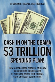 Front cover_Cash In on the Obama $3 Trillion Spending Plan!