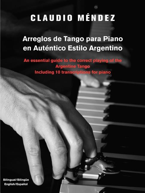 Front cover_Arreglos De Tango Para Piano En Autentico Estilo Argentino