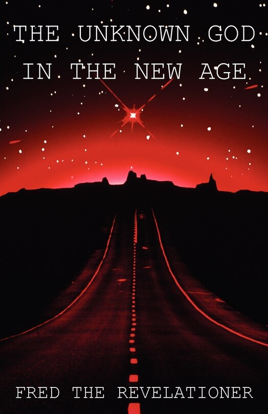 Front cover_The Unknown God In The New Age
