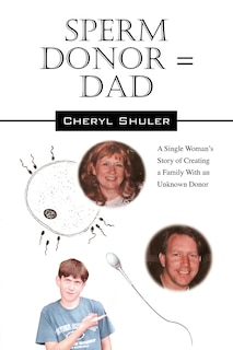 Front cover_Sperm Donor = Dad
